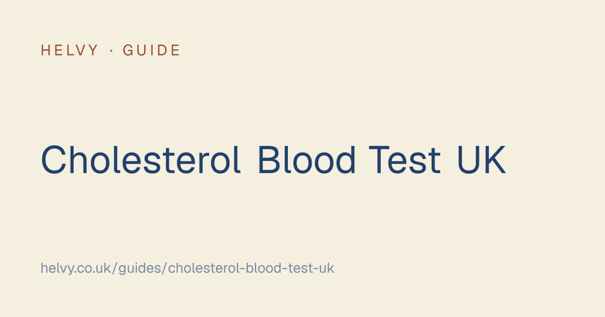 Cholesterol Blood Test UK: Normal Range & Results (2026)